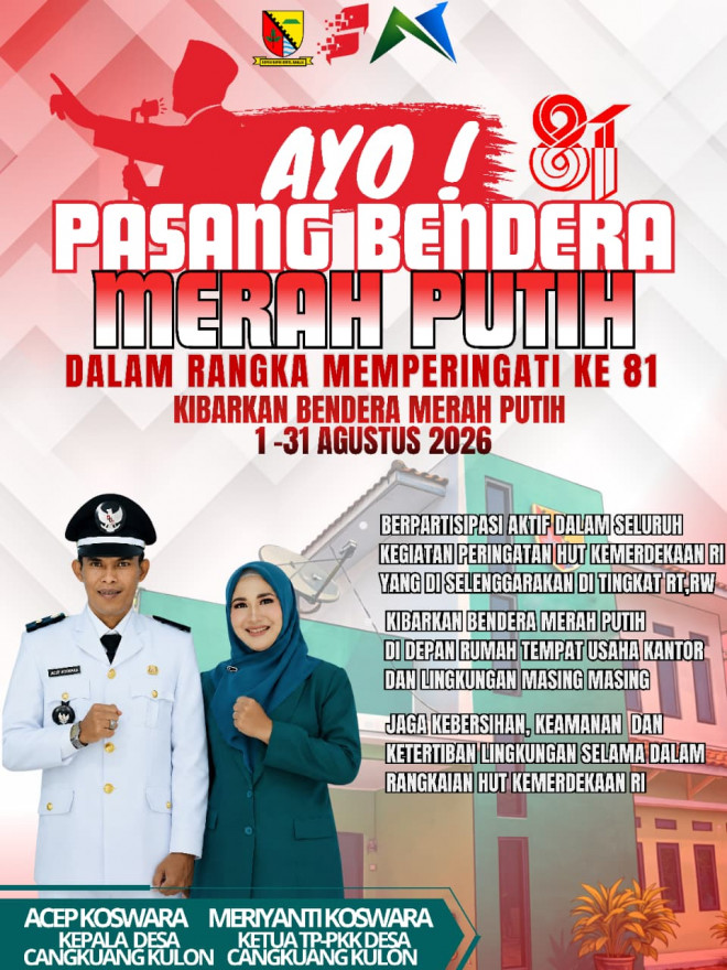 PENGIBARAN BENDERA MERAH PUTIH DI SETIAP RUMAH WARGA DESA CANGKUANG KULON